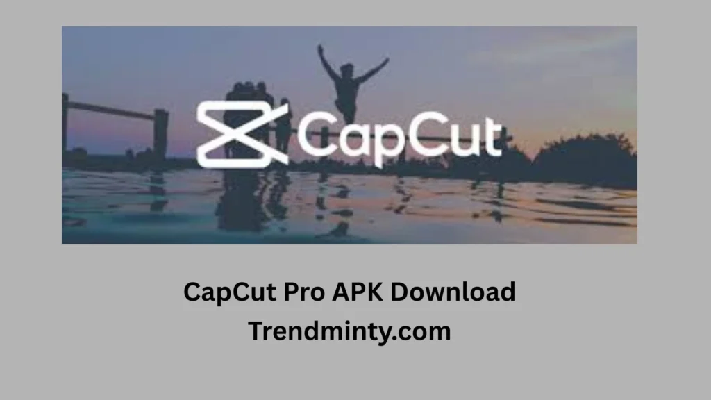 CapCut Download & Templates 2026 | Slow Motion Zoom & Blur Effects
